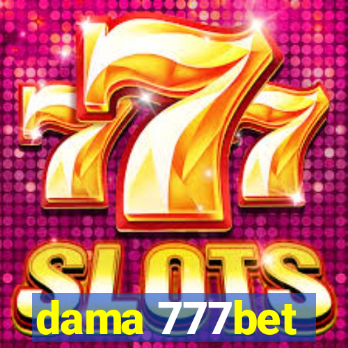 dama 777bet